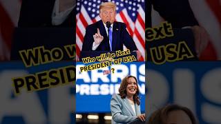 Who will be Next USA President  usaelections2024 trump kamalaharris election2024 [upl. by Bush651]