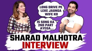 Sharad Malhotra Interview for his Song Love amp Latee Valentines Plan amp many more [upl. by Laohcin]