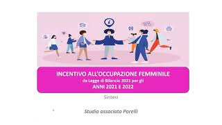 Esonero assunzione donne  Legge di Bilancio 2021 [upl. by Goodyear]