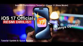 Smooth Banget Cobain iOS 17 Official Yuk Tutorial Update amp Quick Review Indonesia 2023 [upl. by Simon335]