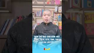 Nam chủ nhà sinh năm 1952 1961 1970 1979 1988 1997 cần lưu ý phongthuy [upl. by Cutter]