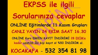 EKPSS ile ilgisi her sorunuza cevap veriyoruz11 Kasım ONLİNE EKPSS Kursu kayıtlarımız devam ediyor [upl. by Enrobso983]