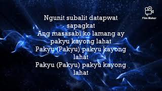 Smugglaz  The Pakyu Song Lyrics [upl. by Dauf214]