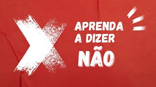 APRENDA A DIZER NÃO 🚫  Não faça mais dívidas [upl. by Wolfram451]