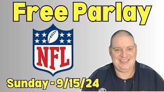 Free Week 2 NFL Parlay  Sunday 91524 l Picks amp Parlays l nflparlay [upl. by Eilsil]