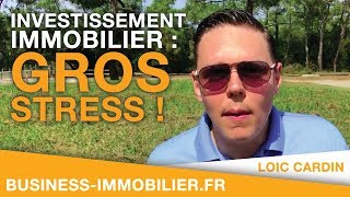 Investissement Immobilier  Gros Stress [upl. by Alyce]