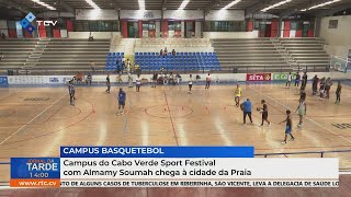 Campus do Cabo Verde Sport Festival com Almamy Soumah chega à cidade da Praia [upl. by Leanard]