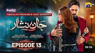 Jaan nisar episode 13 english subtitles Danish tamor hibba Bukharidrama delight [upl. by Amarillas245]