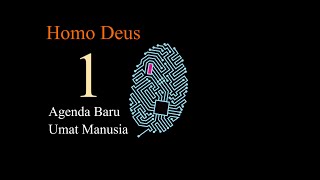 HOMO DEUS  Bab 1 Agenda Baru Umat Manusia  Audiobook Indonesia [upl. by Crotty526]