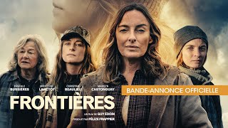 FRONTIÈRES  Bandeannonce  SPHÈRE FILMS [upl. by Helgeson263]