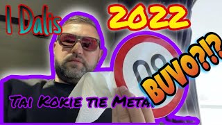 Kokie Buvo 2022 metai I Pirma Dalis furistas lietuva 2022 [upl. by Camellia707]