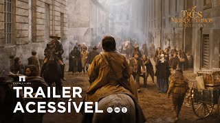 Os Três Mosqueteiros D’Artagnan  Trailer Oficial Acessível [upl. by Staffan]