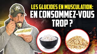 Glucides Et Musculation  On En Consomme TROP [upl. by Chrysler]