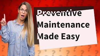 How Can I Create a Preventive Maintenance Schedule Using an Excel Template [upl. by Rufe916]