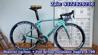 Bianchi Oltre XR4 Khung carbon T1000  Full group Shimano Tiagra 4700  Trung Sai Cồ  0377829236 [upl. by Enail579]