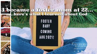 I became a foster mom at 22heres what I learned about God [upl. by Harlow]