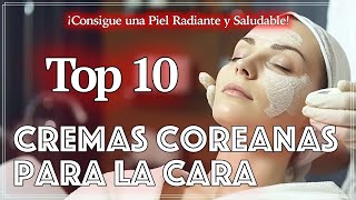 Top 10 Mejores Cremas Coreanas para la Cara ¡Consigue una Piel Radiante y Saludable SINKCARE [upl. by Oriana]