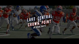 Lake Central v Crown Point Week 4 JV Highlights [upl. by Wiltz700]