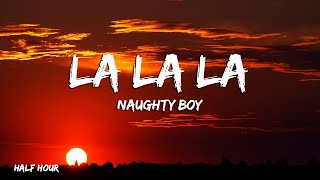 Naughty boy  La la la lyrics ft Sam Smith [upl. by Quinta]