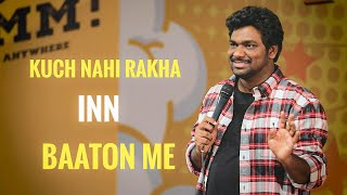 Kuch Nahi Rakha Inn baaton Me  Zakir Khan  StandUp Comedy  Sukha poori 3 [upl. by Assadah]