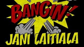 Jani Laitiala  Bangin [upl. by Dekeles]