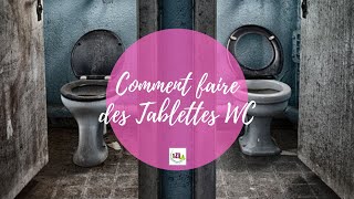 DIY COMMENT FAIRE TES TABLETTES WC TUTO [upl. by Servais577]