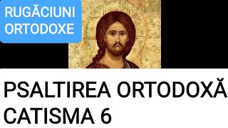 CATISMA 6 INTEGRALĂ  PSALTIREA ORTODOXĂ [upl. by Kramer]