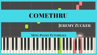 Comethru  Jeremy Zucker Piano Cover Tutorial Midi Sheets Ming Piano Tutorial [upl. by Deeann]