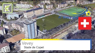 Stade de Copet  FC VeveySports 05  360° Rotation  Google Earth [upl. by Fredenburg526]