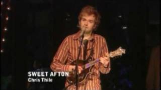 Chris Thile  Sweet Afton [upl. by Ahseyd831]