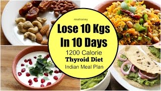 Thyroid Diet  How To Lose Weight Fast 10 kgs in 10 Days  Indian Veg DietMeal Plan For Weight Loss [upl. by Cottrell384]