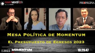 Presupuesto de Egresos 2023 Dra Violeta Núñez  Dr Héctor Javier Sánchez Mesa Política Momentum [upl. by Eikcaj]