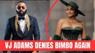 Again VJ Adams Denies Dating Actress Bimbo Ademoye 💔💔😭😭 [upl. by Hueston155]