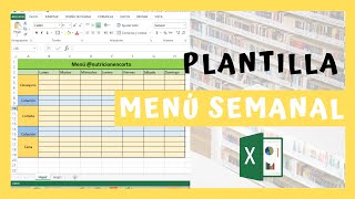 Plantilla de menú semanal en Excel  Excel para nutriólogos [upl. by Lisabeth]