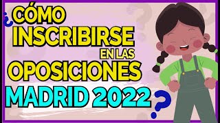 😱 Paso a paso de cómo inscribirse en las oposiciones de Madrid MAESTROS 2022 [upl. by Dre]