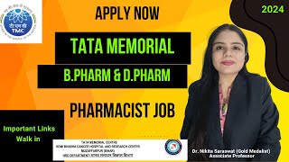 Pharmacist Vacancy in Tata Memorial Cancer Hospital  DPharm  BPharm eligible  Pharmacist Jobs [upl. by Woodring]