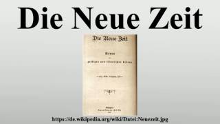 Die Neue Zeit [upl. by Lemuelah81]