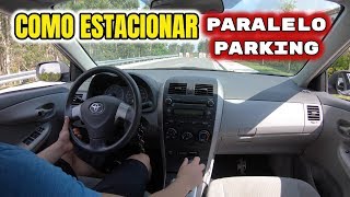 Como Estacionar entre dos Autos Paralelo Parking [upl. by Piane222]