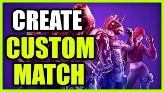 How to Create Custom Game Lobby in Fortnite PRIVATE GAME [upl. by Akima473]