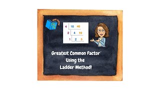 Greatest Common Factor Using the Ladder MethodGCFMath Defined [upl. by Anayia444]