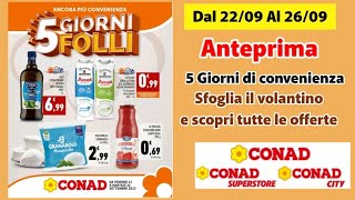 volantino valido a conad conad city superstore dal 22 al 26settembre anteprima [upl. by Anahsor673]