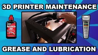 3D Printer Maintenance Lubrication [upl. by Navek]