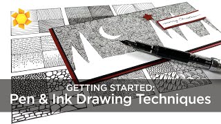 Getting Started Pens Ink Drawing Techniques [upl. by Erdnaxela466]