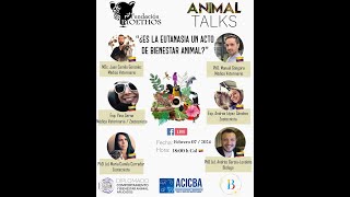 La Eutanasia es un acto de Bienestar Animal ACICBA  BIOETHOS  DIPLOMADO EN BIENESTAR ANIMAL [upl. by Nolyaj]