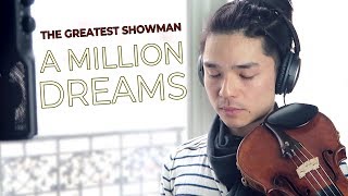 A Million Dreams  The Greatest Showman Violin Cover 【Julien Ando】 [upl. by Luigi]