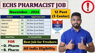 ECHS Pharmacist Jobs 2024  12 Vacancies Across 5 Centers  DampB Pharm Eligible  Freshers Apply Now [upl. by Steffie558]