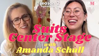 S2 Ep 4 Suits Center Stage  with Amanda Schull [upl. by Atsira974]