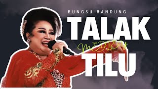 TALAK TILU MEDLEY  BUNGSU BANDUNG CIWARUGA [upl. by Ramej]