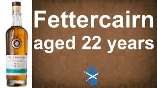 Fettercairn aged 22 years with 47 ABV Highland Single Malt Scotch Whisky Review from WhiskyJason [upl. by Ynnaj608]