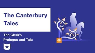 The Canterbury Tales  The Clerks Prologue and Tale Summary amp Analysis  Geoffrey Chaucer [upl. by Rambort]